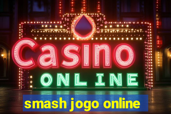 smash jogo online